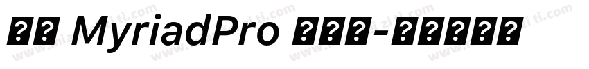 雅黑 MyriadPro 半粗体字体转换